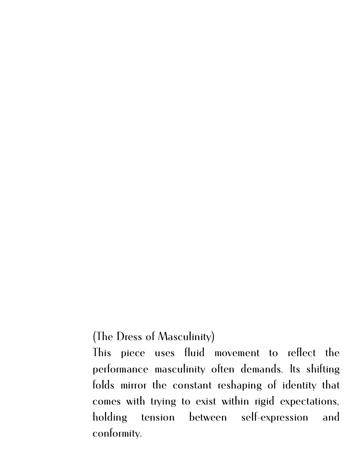 The Dress of Masculinity statement